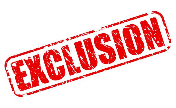 Exclusion